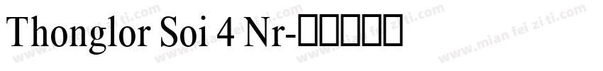 Thonglor Soi 4 Nr字体转换